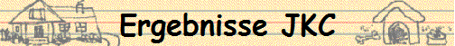 Ergebnisse JKC