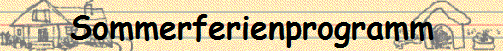 Sommerferienprogramm