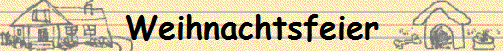 Weihnachtsfeier