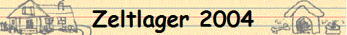 Zeltlager 2004