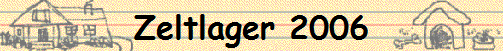 Zeltlager 2006